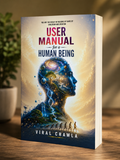 User Manual for a Human Being – A Comprehensive Guide to the Science of Life and Evolution